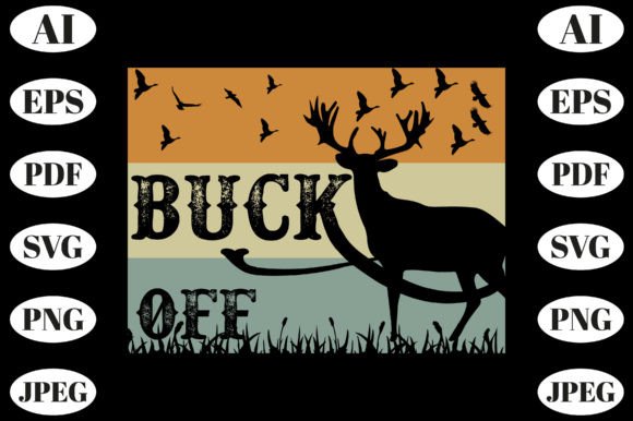 Buck Off Typography Tee Design Vector Review