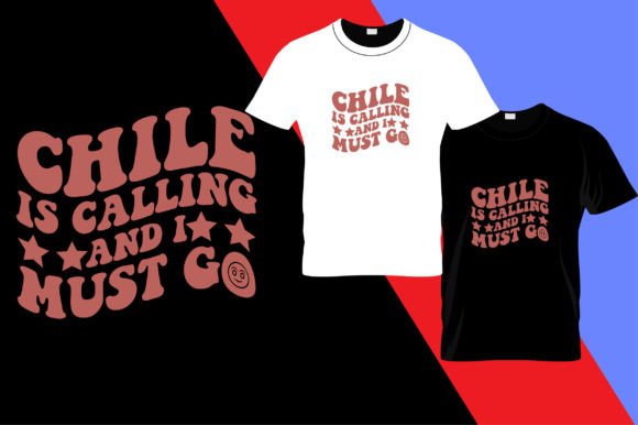 Chile is Calling T-Shirt Design for Local Branding