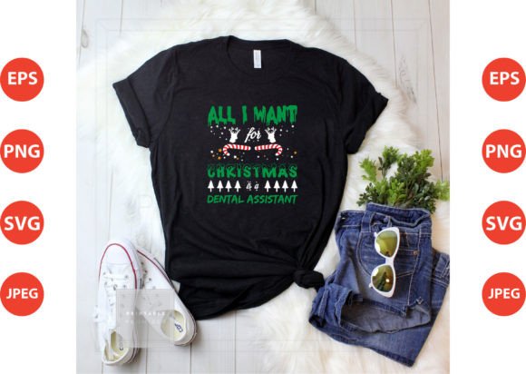 Christmas is a Dental Assistant Graphics for T-Shirt Designs