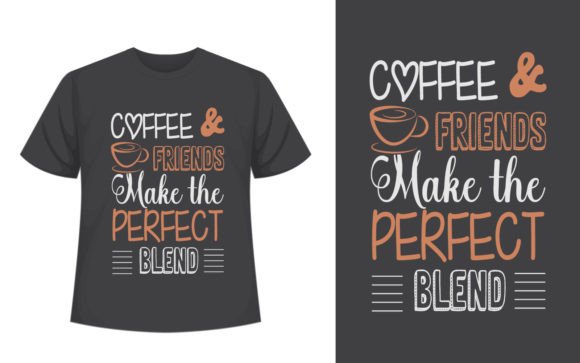 Coffee Friends Coffee T-shirt Design Graphics
