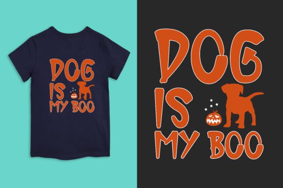 Dog is My Boo Halloween T Shirt Graphics for Blog & Website Use