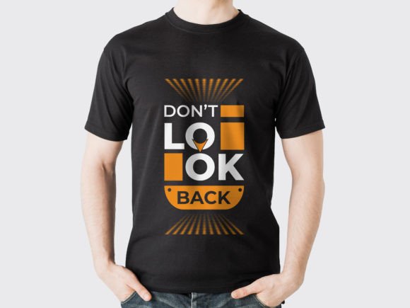 Don t Look Back T-shirt Design for Modern Web Graphics