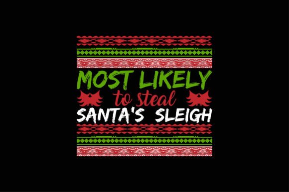 Funny Christmas Sweaters Most Likely to: A Graphic Design Asset Review
