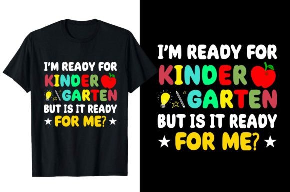 I m Ready for Kinder Garten but is It Re Graphics