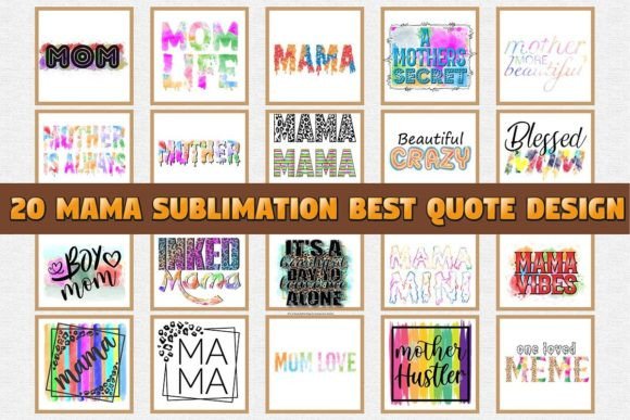 Mama Sublimation Quote Bundle for Creative Projects