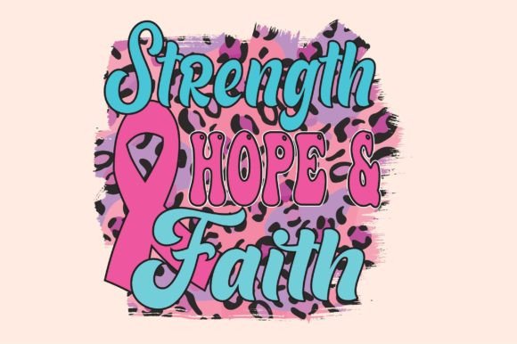 Strength Hope Faith Sublimation Design for T-Shirt Graphics
