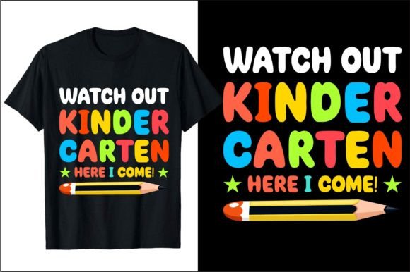 Watch Out Kinder Carten Here I Come Graphics